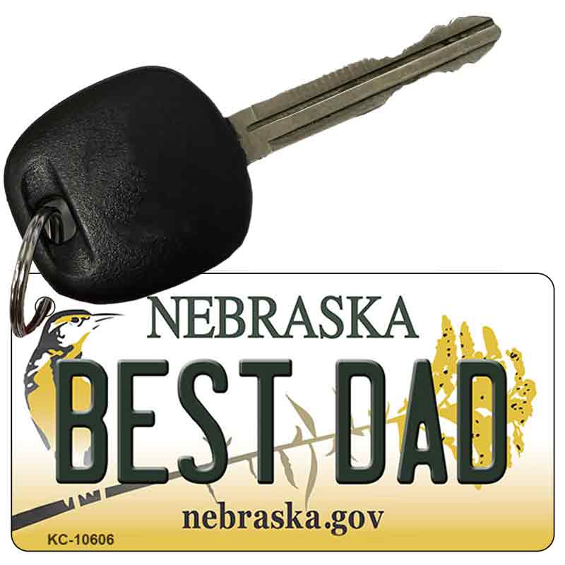 Best Dad Nebraska State License Plate Tag Novelty Key Chain KC-10606