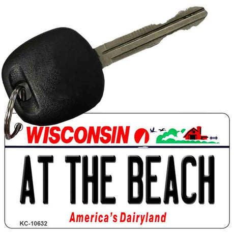 At The Beach Wisconsin License Plate Tag Novelty Key Chain KC-10632