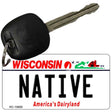 Native Wisconsin License Plate Tag Novelty Key Chain KC-10650