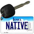 Native Iowa State License Plate Tag Novelty Key Chain KC-10963