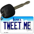 Tweet Me Iowa State License Plate Tag Novelty Key Chain KC-10976