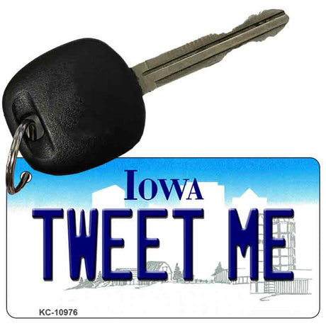 Tweet Me Iowa State License Plate Tag Novelty Key Chain KC-10976