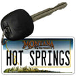 Hot Springs Montana State License Plate Tag Novelty Key Chain KC-11101