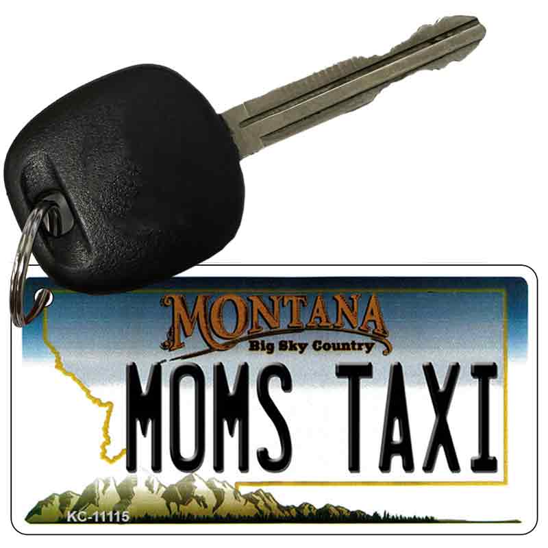 Moms Taxi Montana State License Plate Tag Novelty Key Chain KC-11115