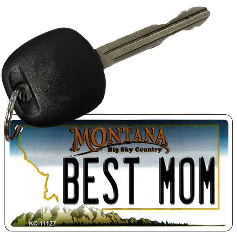 Best Mom Montana State License Plate Tag Novelty Key Chain KC-11127