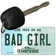 Bad Girl New Hampshire State License Plate Tag Key Chain KC-11175