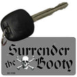 Surrender The Booty Novelty Aluminum Key Chain KC-1120