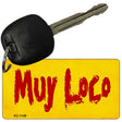 Muy Loco Novelty Metal Key Chain KC-1149