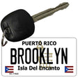 Brooklyn Puerto Rico Novelty Metal Key Chain KC-11642