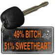 49% Bitch 51% Sweet Novelty Metal Key Chain KC-11657