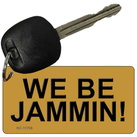 We Be Jammin Novelty Metal Key Chain KC-11709