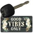 Good Vibes Only Novelty Metal Key Chain KC-11791