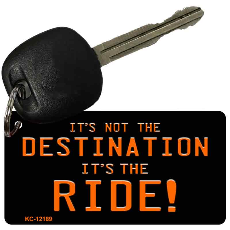 It's Not the Destination Novelty Metal Key Chain KC-12189