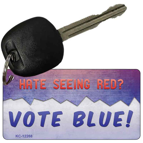 Hate Seeing Red Vote Blue Novelty Metal Key Chain KC-12268