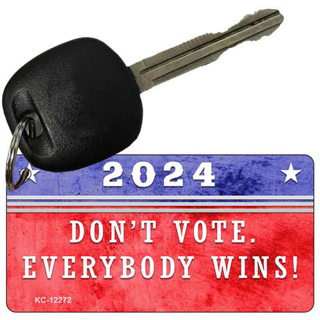 Dont Vote Everyone Wins 2020 Novelty Metal Key Chain KC-12272