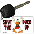 Shut The Duck Up Novelty Aluminum Key Chain KC-1241