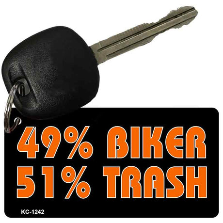 49% Biker 51% Trash Novelty Aluminum Key Chain KC-1242