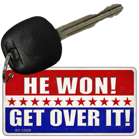 Trump Won Get Over It Novelty Metal Key Chain KC-12526