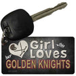 This Girl Loves Her Golden Knights Novelty Metal Key Chain KC-13566