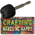 Crafting Makes Me Happy Novelty Metal Key Chain