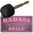 Badass Southern Belle Novelty Metal Key Chain