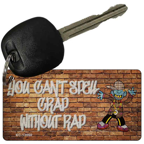 Grad Without Rad Novelty Metal Key Chain KC-13669