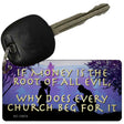 Money Is Root Of All Evil Novelty Metal Key Chain KC-13674