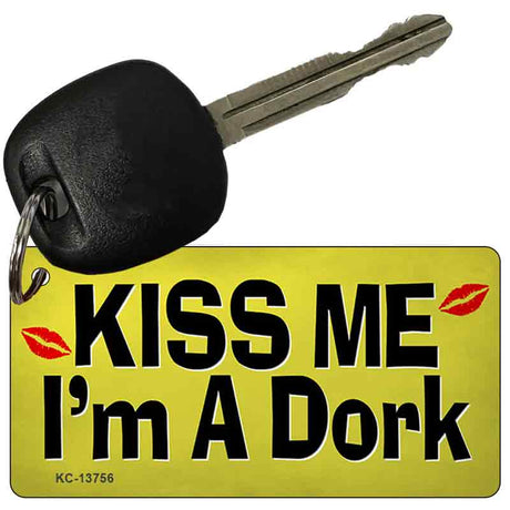 Kiss Me Im A Dork Novelty Metal Key Chain Tag KC-13756