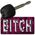 Bitch Pink Novelty Metal Key Chain