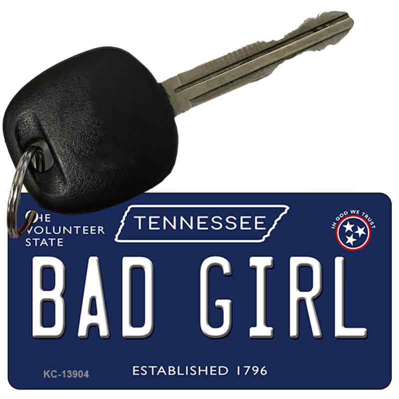 Bad Girl Tennessee Blue Novelty Metal Key Chain