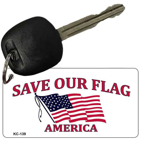 Save Our Flag Novelty Aluminum Key Chain KC-139