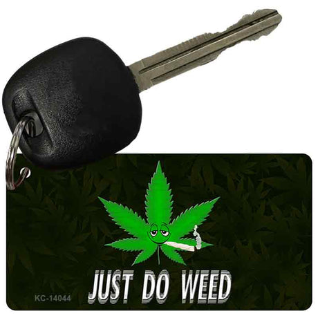 Just Do Weed Leaf Novelty Metal Key Chain