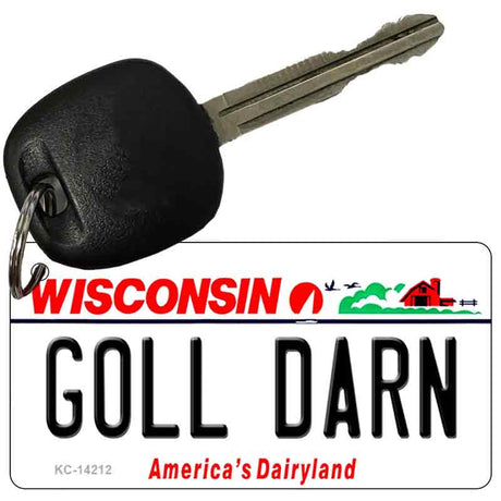 Goll Darn Wisconsin Novelty Metal Key Chain