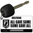 Arizona POW MIA Some Gave All Novelty Metal Key Chain