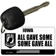 Iowa POW MIA Some Gave All Novelty Metal Key Chain