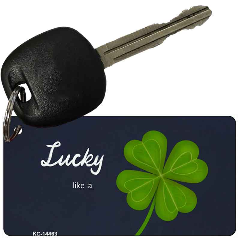 Lucky like a Clover Novelty Aluminum Key Chain KC-14463