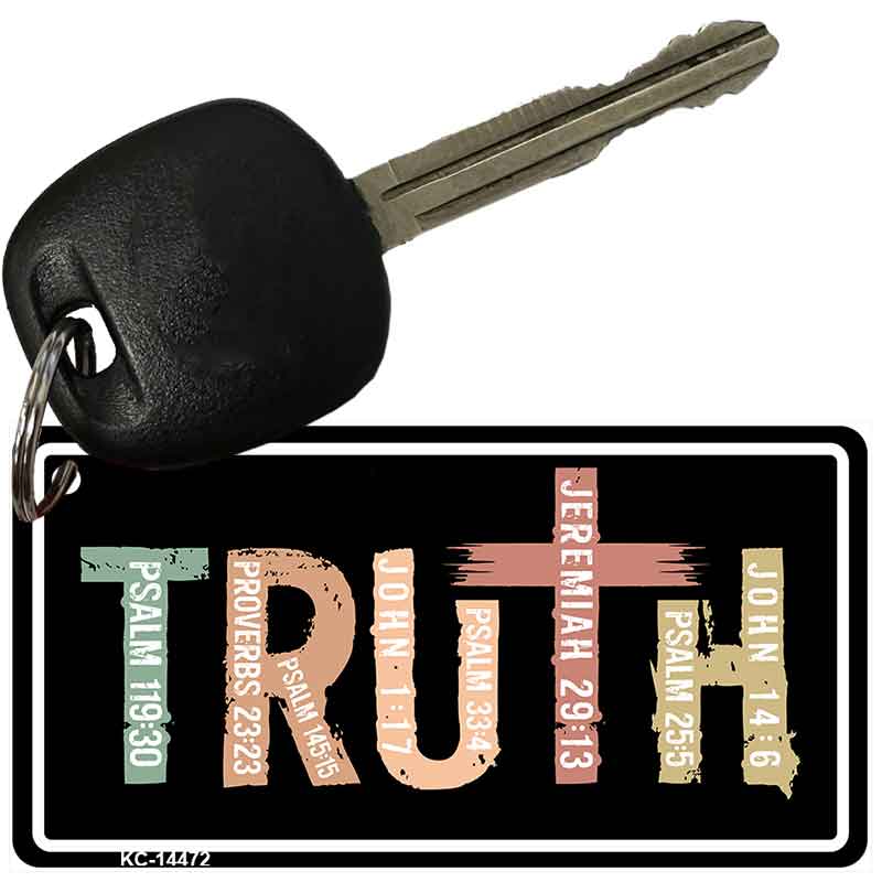 Truth Novelty Aluminum Key Chain KC-14472