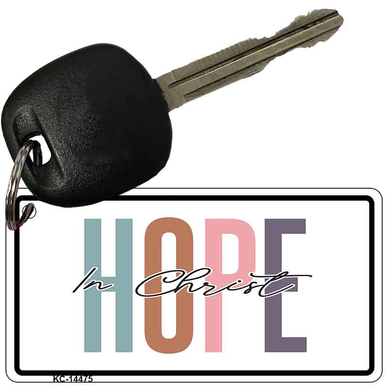 Hope In Christ Novelty Aluminum Key Chain KC-14475