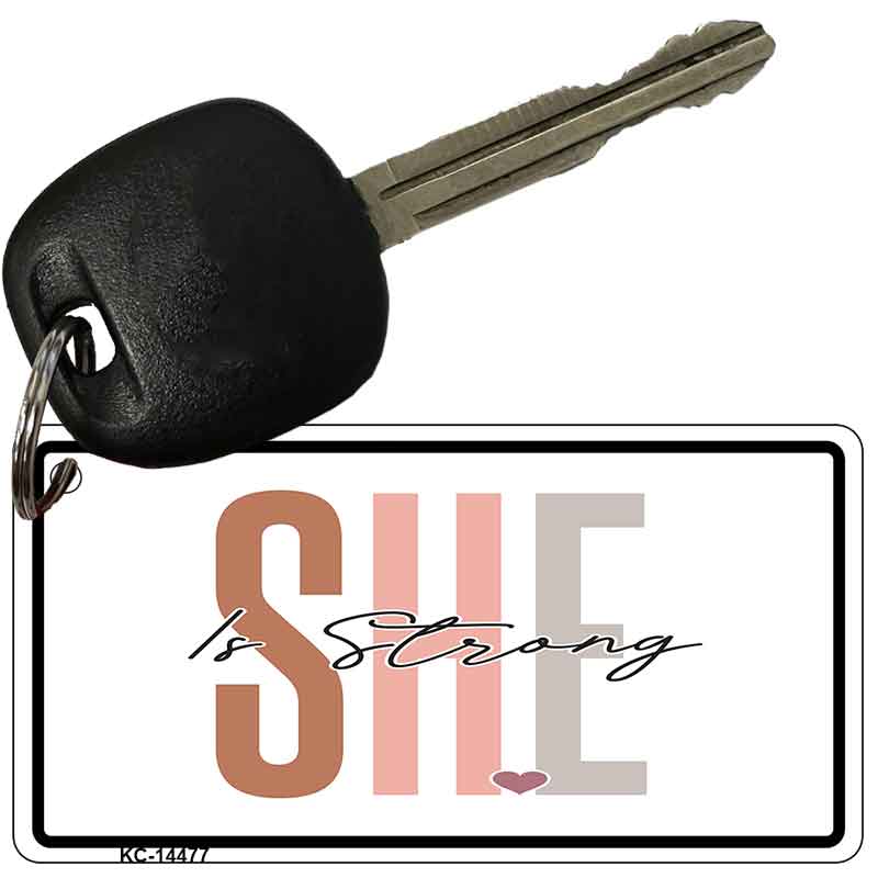 She Is Strong Novelty Aluminum Key Chain KC-14477