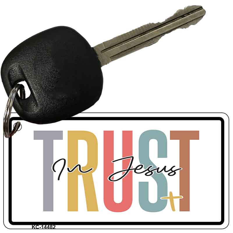 Trust In Jesus Novelty Aluminum Key Chain KC-14482