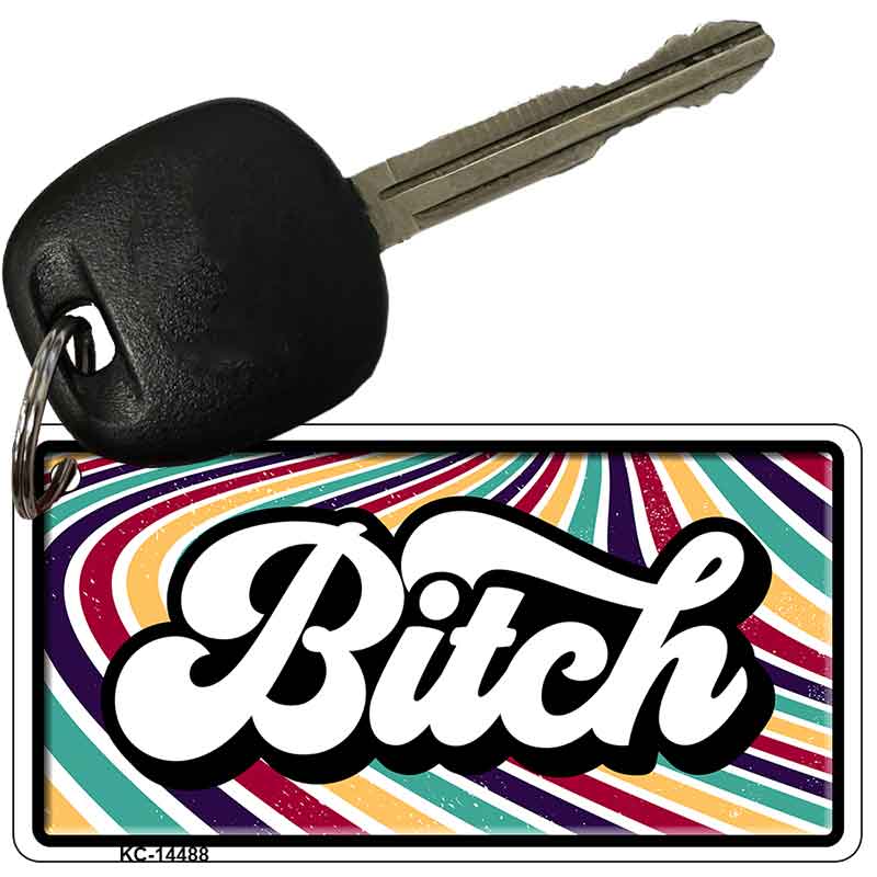 B-tch Novelty Aluminum Key Chain KC-14488