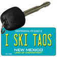 I Ski Taos Teal New Mexico Novelty Metal Key Chain KC-1536