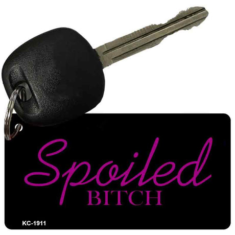 Spoiled Bitch Novelty Aluminum Key Chain KC-1911