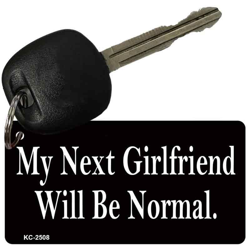 My Next Girlfriend Novelty Aluminum Key Chain KC-2508