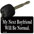 My Next Boyfriend Novelty Aluminum Key Chain KC-2509