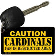 Caution Cardinals Fan Area Novelty Metal Key Chain KC-2518