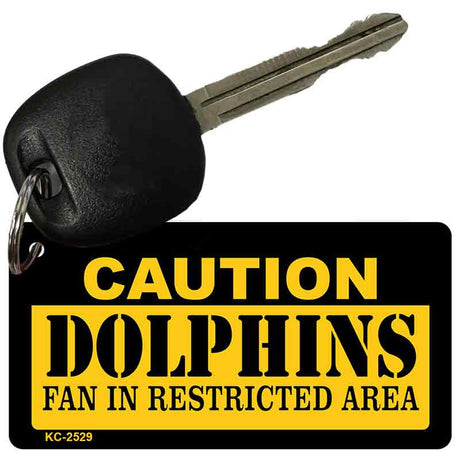 Caution Dolphins Fan Area Novelty Metal Key Chain KC-2529