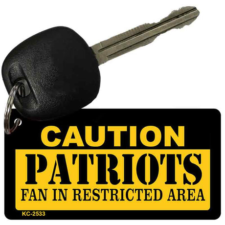 Caution Patriots Fan Area Novelty Metal Key Chain KC-2533