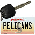 Pelicans Louisiana State License Plate Tag Key Chain KC-2581