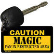 Caution Magic Fan Area Novelty Metal Key Chain KC-2614